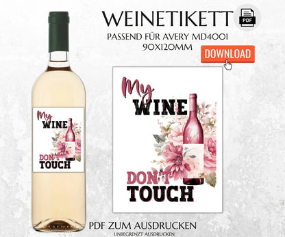 "Mein Wein, nicht anfassen" Weinetikett zum Ausdrucken - JSKDesignStudio.de